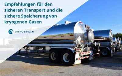 Empfehlungen für den sicheren Transport und die sichere Speicherung von kryogenen Gasen